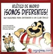 ATLETICO DE MADRID SOMOS DIFERENTES