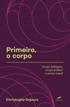 Portada de Primeiro, o corpo (Ebook)