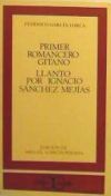 Primer romancero gitano. Llanto por Ignacio Sánchez Mejías                      .