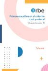 Primeros auxilios en el entorno rural y natural.
