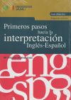 Primeros pasos hacia la interpretación Inglés-Español