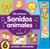 Primeros sonidos. Mis primeros sonidos de animales