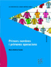 Primers nombres i primeres operacions