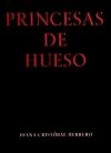 Princesas de hueso