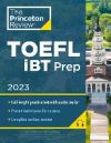 Princeton Review TOEFL IBT Prep with Audio/Listening Tracks, 2023: Practice Test + Audio + Strategies & Review