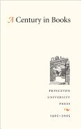 Portada de A Century in Books: Princeton University Press 1905-2005