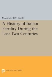 Portada de A History of Italian Fertility During the Last Two Centuries