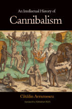 Portada de An Intellectual History of Cannibalism (Ebook)