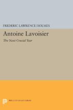 Portada de Antoine Lavoisier: The Next Crucial Year (Ebook)