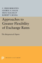 Portada de Approaches to Greater Flexibility of Exchange Rates (Ebook)