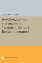 Portada de Autobiographical Statements in Twentieth-Century Russian Literature (Ebook)