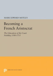 Portada de Becoming a French Aristocrat