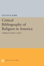 Portada de Critical Bibliography of Religion in America, Volume IV, parts 1 and 2 (Ebook)