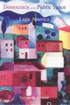 Portada de Democracy and the Public Space in Latin America (Ebook)