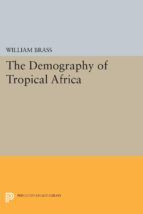 Portada de Demography of Tropical Africa (Ebook)