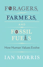 Portada de Foragers, Farmers, and Fossil Fuels