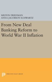 Portada de From New Deal Banking Reform to World War II Inflation