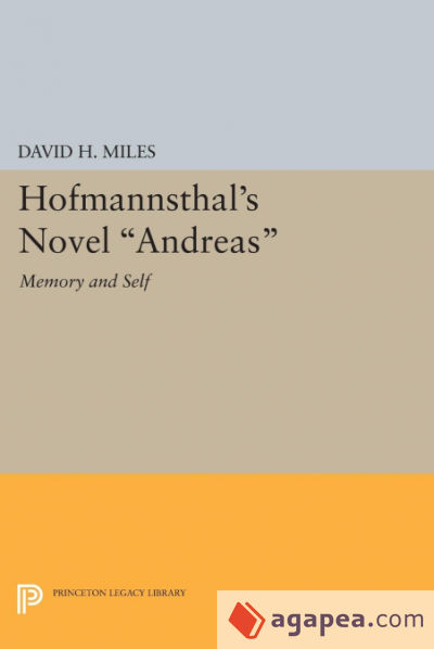 Hofmannsthalâ€™s Novel Andreas