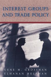 Portada de Interest Groups and Trade Policy