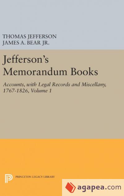 Jeffersonâ€™s Memorandum Books, Volume 1