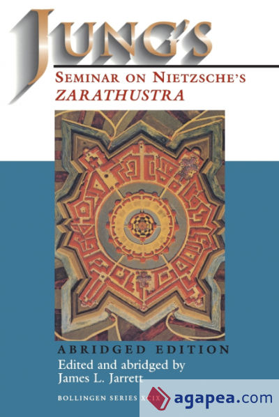 Jungâ€™s Seminar on Nietzscheâ€™s Zarathustra