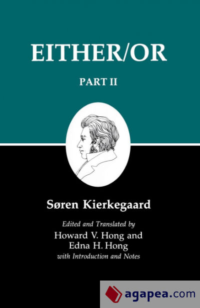 Kierkegaardâ€™s Writings IV, Part II