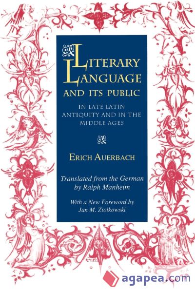 Literary Language and Its Public in Late Latin Antiquity and in the Middle Ages