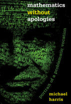 Portada de Mathematics without Apologies (Ebook)