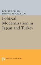 Portada de Political Modernization in Japan and Turkey (Ebook)