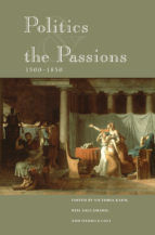 Portada de Politics and the Passions, 1500-1850 (Ebook)