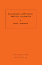 Portada de Renormalization and 3-Manifolds Which Fiber over the Circle (AM-142) (Ebook)