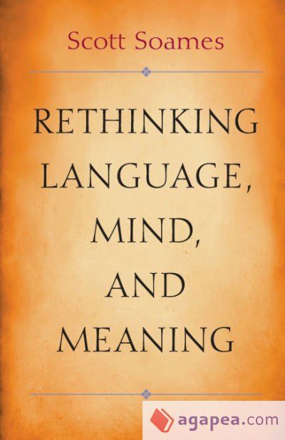 Rethinking Language, Mind, and Meaning