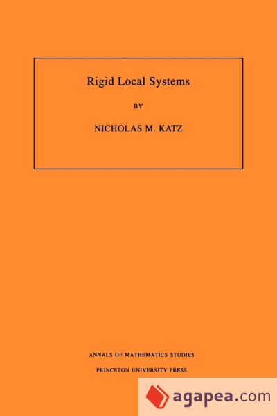 Rigid Local Systems. (AM-139), Volume 139 Rigid Local Systems. (AM-139), Volume 139