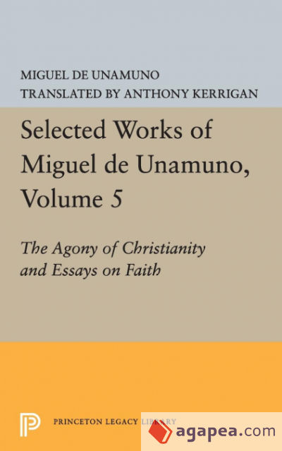 Selected Works of Miguel de Unamuno, Volume 5