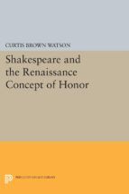 Portada de Shakespeare and the Renaissance Concept of Honor (Ebook)