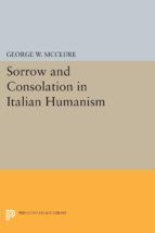 Portada de Sorrow and Consolation in Italian Humanism (Ebook)