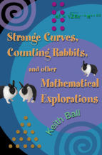 Portada de Strange Curves, Counting Rabbits, & Other Mathematical Explorations (Ebook)