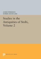 Portada de Studies in the Antiquities of Stobi, Volume 2 (Ebook)