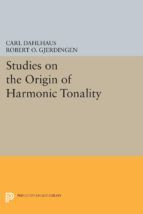 Portada de Studies on the Origin of Harmonic Tonality (Ebook)