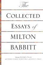 Portada de The Collected Essays of Milton Babbitt (Ebook)