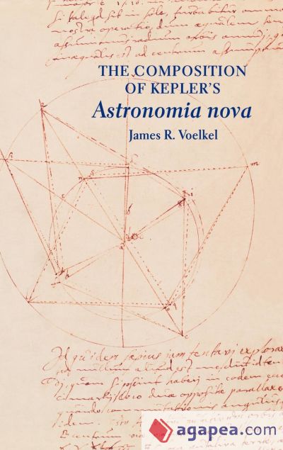 The Composition of Keplerâ€™s Astronomia nova