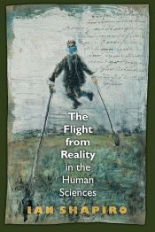 Portada de The Flight from Reality in the Human Sciences