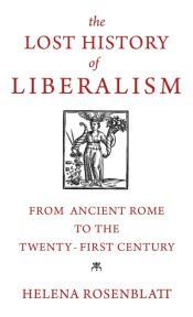 Portada de The Lost History of Liberalism