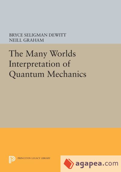 THE MANY-WORLDS INTERPRETATION OF QUANTUM MECHANICS - NEILL GRAHAM ...
