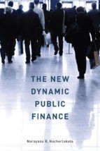 Portada de The New Dynamic Public Finance (Ebook)
