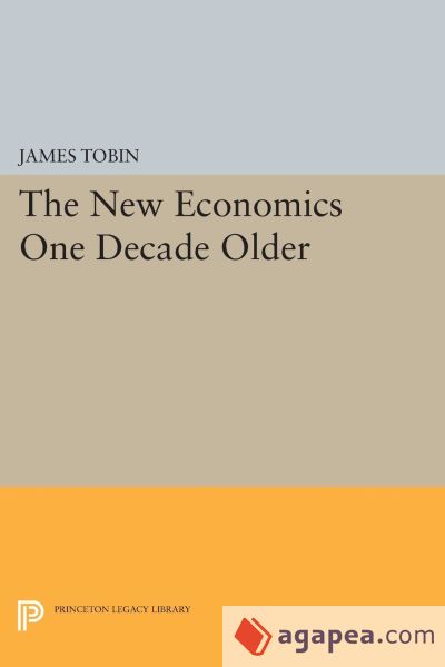 The New Economics One Decade Older