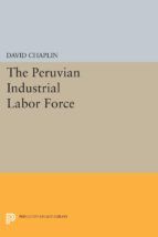 Portada de The Peruvian Industrial Labor Force (Ebook)