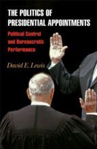 Portada de The Politics of Presidential Appointments (Ebook)