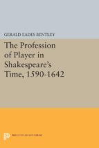 Portada de The Profession of Player in Shakespeare's Time, 1590-1642 (Ebook)