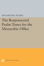 Portada de The Responsorial Psalm Tones for the Mozarabic Office